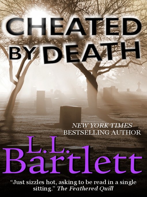 Title details for Cheated by Death by L.L. Bartlett - Available